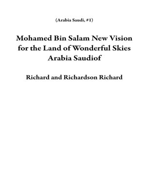 cover image of Mohamed Bin Salam New Vision for the Land of Wonderful Skies Arabia Saudiof